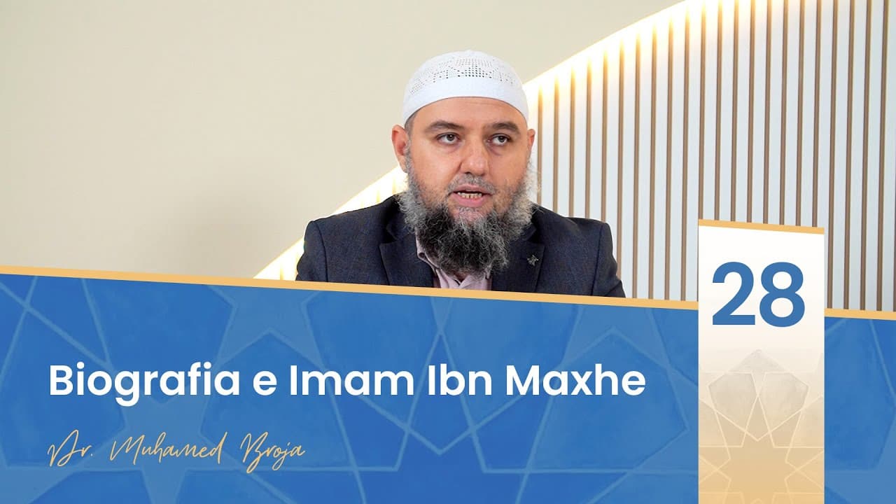 28. Biografia e Imam Ibn Maxhe