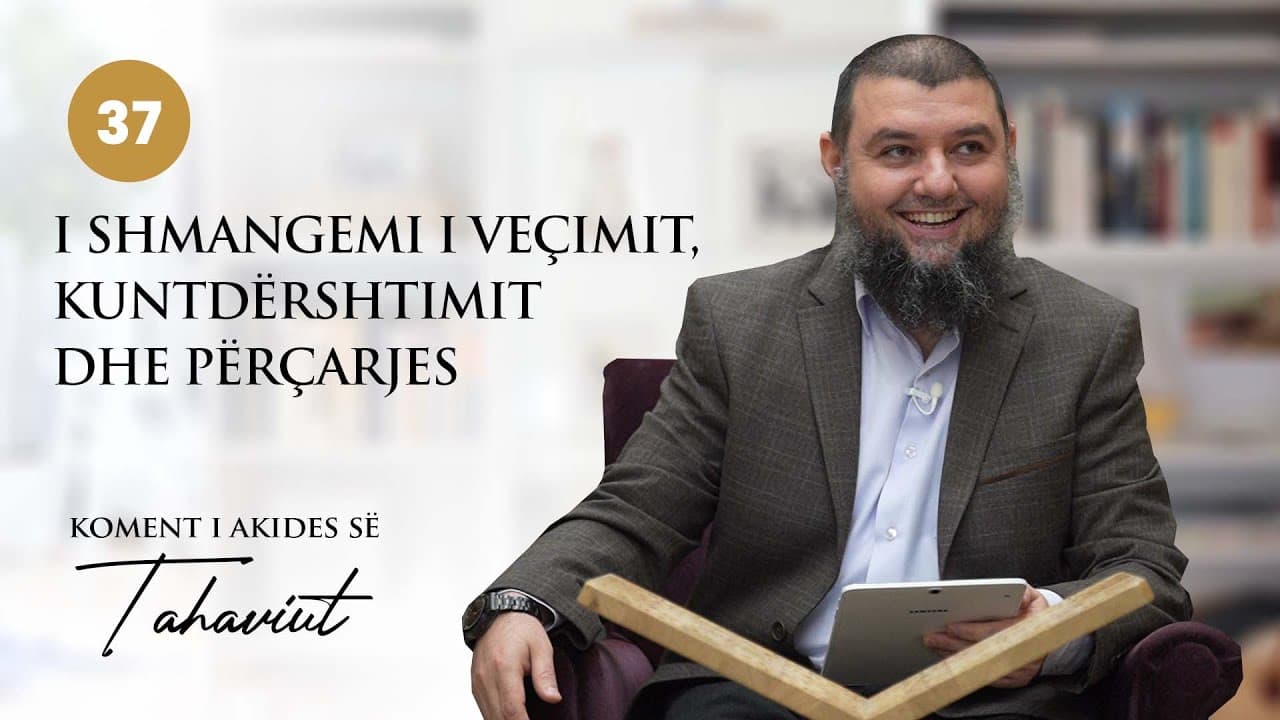 37. I shmangemi i veçimit, kundërshtimit dhe përçarjes
