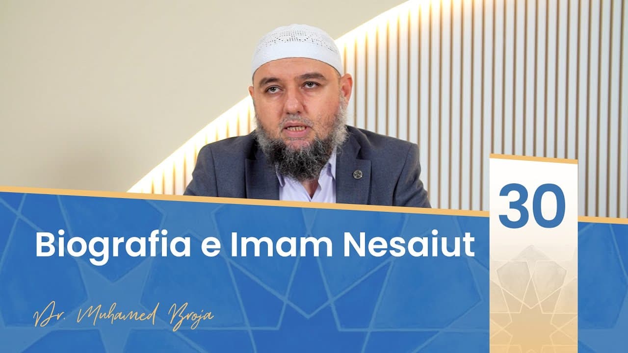 30. Biografia e Imam Nesaiut