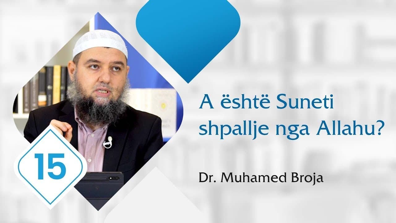15. A është Suneti shpallje nga Allahu?