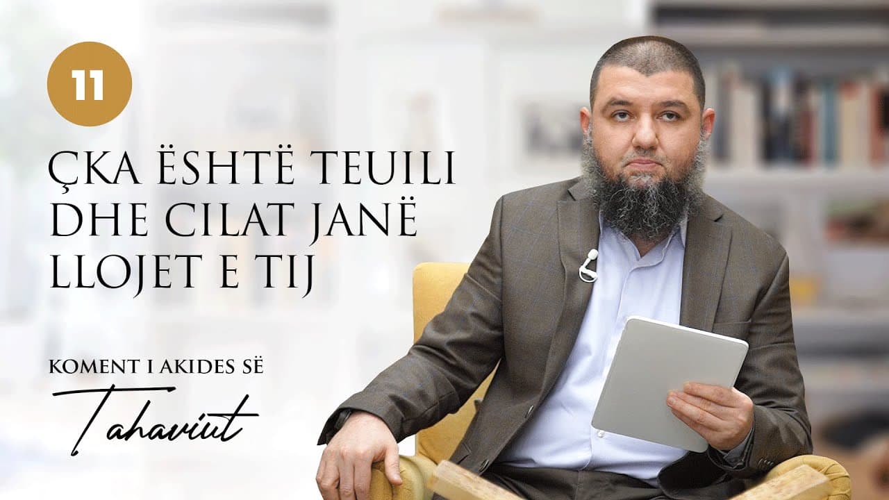 11. Çka është Tevili dhe cilat janë llojet e tij