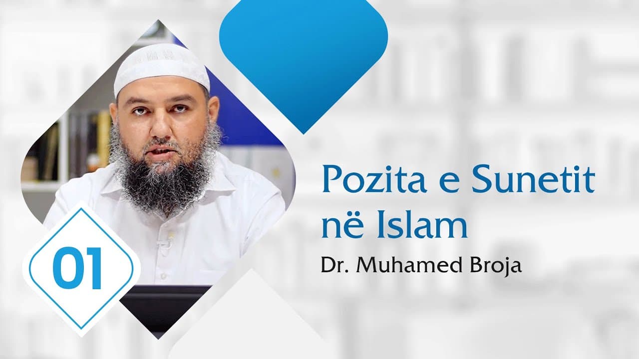 Pozita e Sunetit në Islam dhe historiku i Hadithit